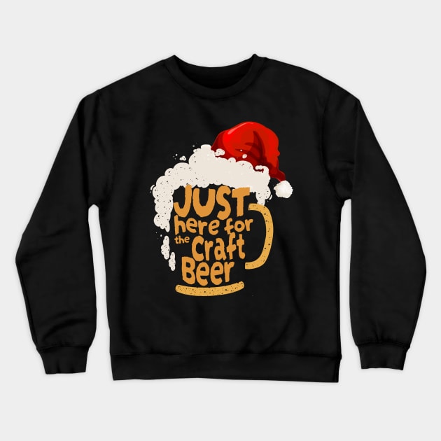 Just Here For The Craft Christmas Beer Santa Hat Funny Crewneck Sweatshirt by AimArtStudio